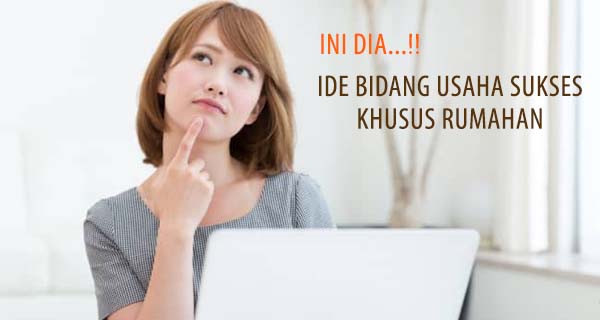 ide-bidang-usaha-sukses-rumahan
