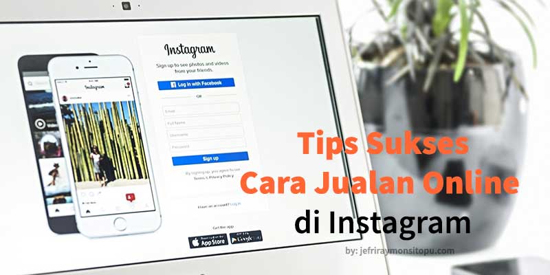 Rahasia Sukses Berjualan Online Shop di Instagram: Panduan Lengkap dari Pemula hingga Mahir