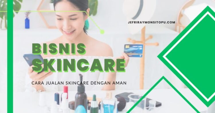 cara jualan skincare