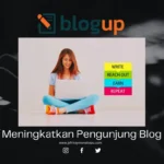 Meningkatkan Pengunjung Blog